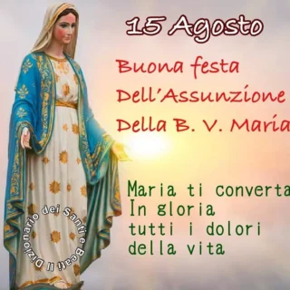 Le Ferragosto et l’Assomption de la Vierge Marie en Italie 14 Fête de l’Assomption de la Vierge Marie, 15 août